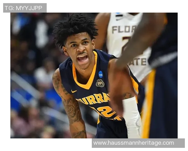 贾莫兰特的篮球之路：从新秀到超级明星的成长历程与挑战